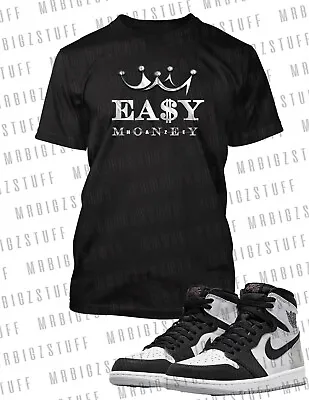 $44.99 • Buy Easy Money Sneaker Tee Shirt To Match Air Jordan 1 Stage HAZE Shoe Crown T Shirt