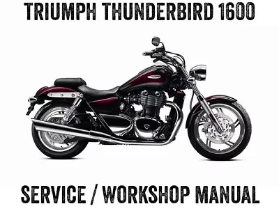 2009-2016 Triumph Thunderbird 1600 Twin Workshop Repair Service Manual PDF On CD • $12.43