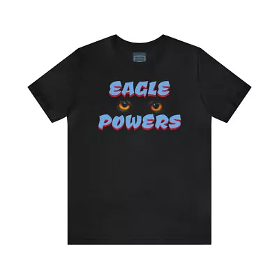 Unisex Jersey Short Sleeve Tee Nacho Libre Movie ~ Eagle Powers • $24.54