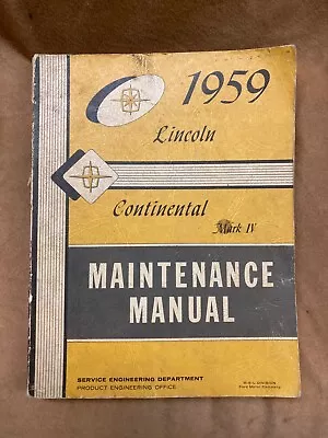 ORIGINAL 1959 Lincoln & Continental Mark IV Factory Service Maintenance Manual • $19.99