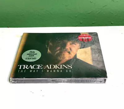 TRACE ADKINS THE WAY I WANNA GO 25TH ANNIVERSARY Album 2 DISC CD SET NEW SEALED • $9.88