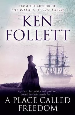 A Place Called FreedomKen Follett- 9780330544436 • £3.28