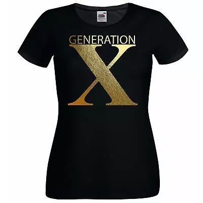 Generation X Gen X Gen Xers Black Lady Fit T Shirt 1960 1970 1980 • £11.95