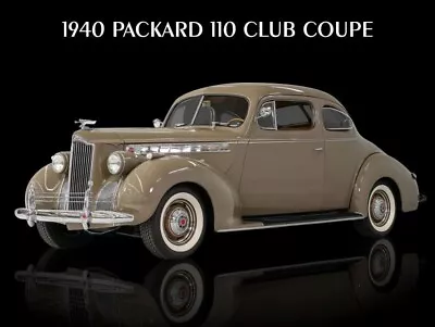 1940 Packard 110 Club Coupe NEW Metal Sign: 9x12 Ships Free • $19.88