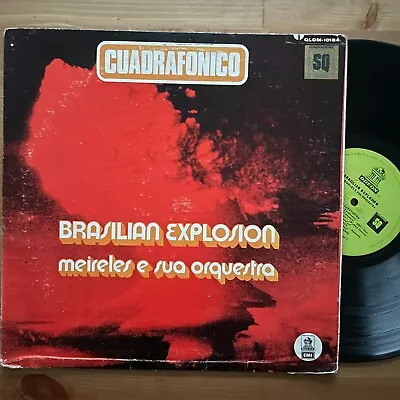 Meireles E Sua Orquestra – Brasilian Explosion LP QUAD Cuadrafonico MEXICO 1975 • $24.95