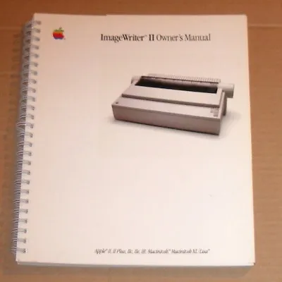 £14.36 • Buy RARE Apple II, III And Mac XL / Lisa  ImageWriter II Owner's Guide, 1985 +
