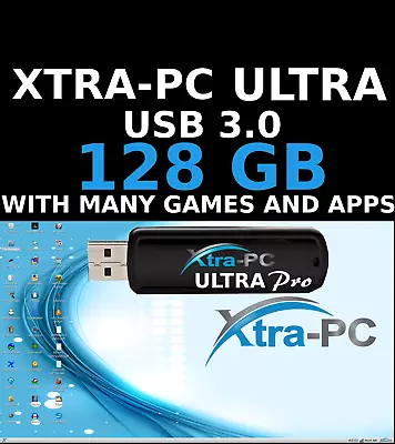 XTRA-PC ULTRA PRO 128 GB  USB Based Operating System  With FILE REZ  • $125