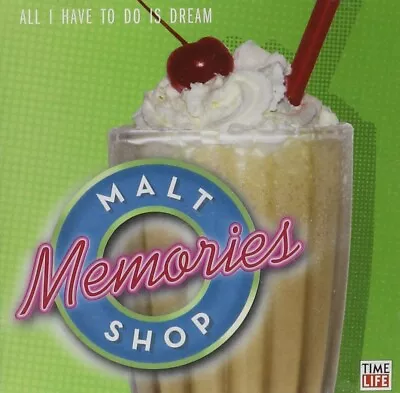 Malt Shop Memories: All I Have To Do Is Dream - Audio CD - VERY GOOD #N15 • $5.59