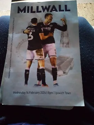 Millwall V Ipswich 2024 Programme • £5.05