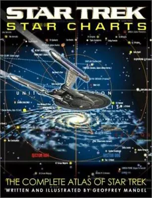 Star Trek Star Charts: The Complete Atlas Of Star Trek Geoffrey Mandel Paperbac • $59.17