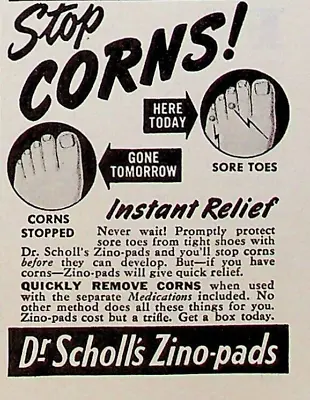1947 Dr Scholl's Zino-Pads Vintage 40s Print Ad Stop Foot Corns Instant Relief • $7.99