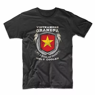 Vietnamese Grandpa Like A Regular Grandpa Only Cooler Funny Flag T-Shirt • $19.99