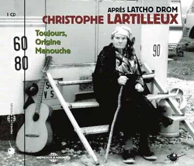 Christophe Lartilleu - Toujours Origine Manouche [New CD] • $20.49