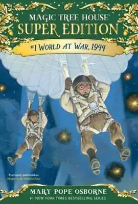 World At War 1944 (Magic Tree House (R) Super Edition) - Paperback - GOOD • $3.97