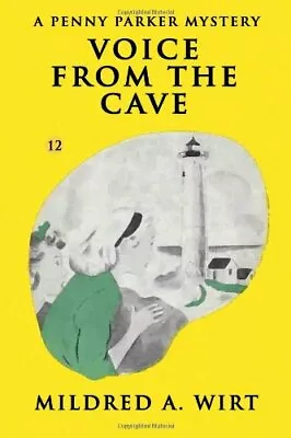 VOICE FROM THE CAVE (PENNY PARKER #12): THE PENNY PARKER By Mildred A. Wirt NEW • $18.49