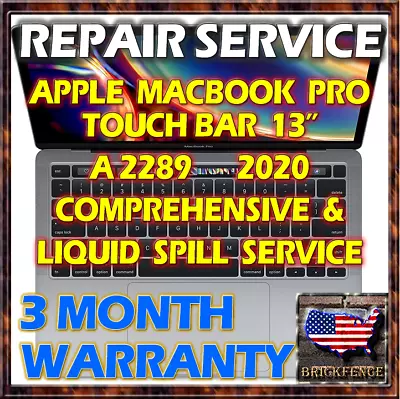 Macbook Pro 13  2020 A2289 Laptop 820-01987-a Logic Board Repair & Liquid Spill • $144.95