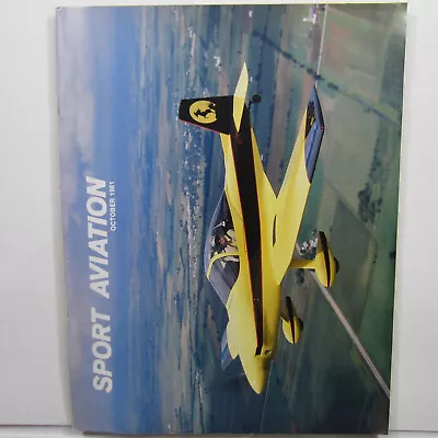 EAA Sport Aviation Oct 1981 Vol 30 No 10 Aeroplane Ultralight Mustang P-12 • $12.25