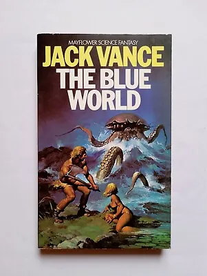 The Blue World By Jack Vance - 1st UK Paperback Mayflower Books 1976 • £5