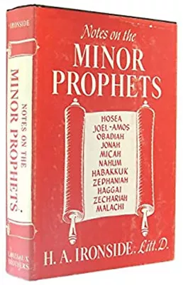 Minor Prophets Hardcover H. A. Ironside • $15.60