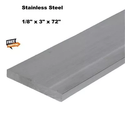 1/8  Thick Stainless Steel Flat Bar Stock 3  X 6 Ft 304 Mill Finish • $50.75