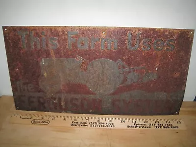 VTG THIS FARM USES THE FERGUSON SYSTEM EMBOSSED TRACTOR SIGN From A Local Farm. • $21.50