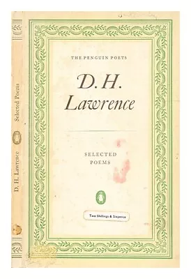 LAWRENCE D.H. (DAVID HERBERT) (1885-1930) Selected Poems / D.H. Lawrence 1954 • $32.96