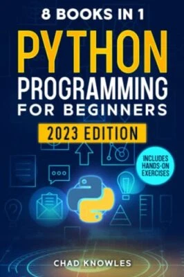 £25.29 • Buy Python Programming For Beginners 8 In 1 The Ultimate Step-by-Step Guide To Cr...