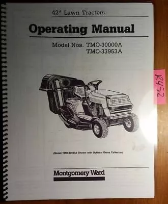 Montgomery Ward 42  Lawn Tractor TMO-30000A TMO-33953A Operator's & Parts Manual • $16.49
