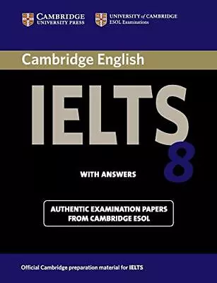 Cambridge Ielts 8 Student's Book With Answers (I... By Esol Cambridge Paperback • £11.99