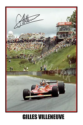 $27.85 • Buy Gilles Villeneuve Signed 12x18 Inch Photograph Poster- Top Quality F1 Legend