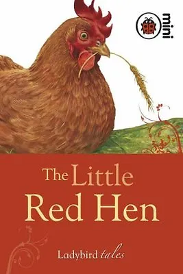 The Little Red Hen: Ladybird Tales By Ladybird. 9781846469848 • £2.51