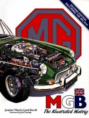 MGB: The Illustrated History By Lionel Burrell Hardback Book The Fast Free • $12.16