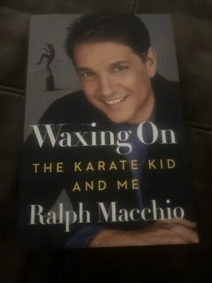 $39.99 • Buy *SIGNED* WAXING ON : The Karate Kid And Me By Ralph Macchio On Bookplate W COA
