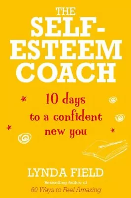 £2.02 • Buy The Self-Esteem Coach,Lynda Field