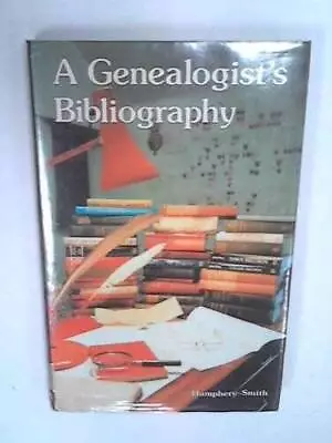 A Genealogists Bibliography - Hardcover By Humphrey-Smith Cecil R - GOOD • $9.67