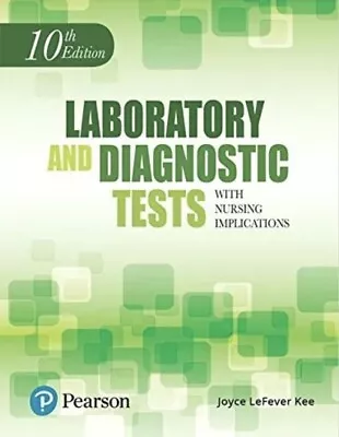 Laboratory And Diagnostic Tests With Nursing Implications By Kee (paperback) • $35.95