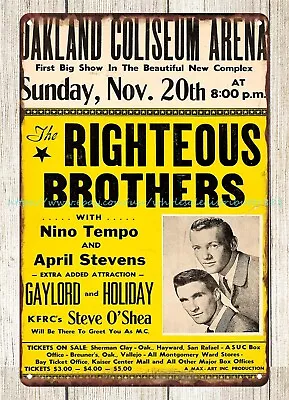 1966 Righteous Brothers Oakland Coliseum Arena Concert Poster Metal Tin Sign • $18.96
