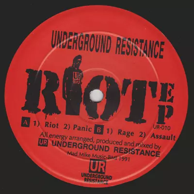 UNDERGROUND RESISTANCE - Riot EP (UNDERGROUND RESISTANCE) UR-010 • £14.95