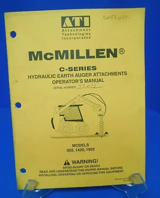 McMillen C Series Hydraulic Earth Auger Attachments Operators Manual Book • $17.98