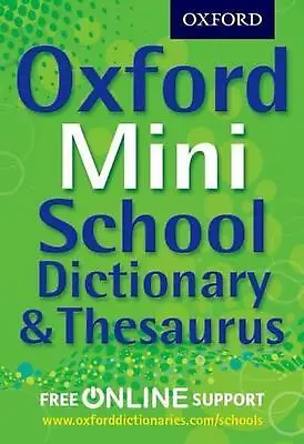 £7.52 • Buy Oxford Mini School Dictionary & Thesaurus: Pocket-sized One-stop Dictionary And 