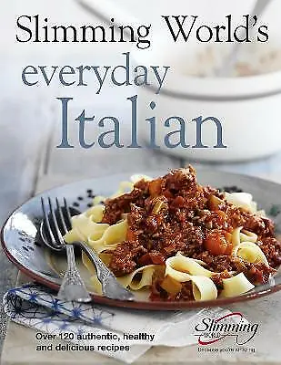 £6.50 • Buy Slimming World's Everyday Italian: Over 120 Fresh, Healthy And Delicious Recipes