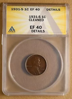 1931 S Lincoln Wheat Penny ANACS EF 40 Details • $69