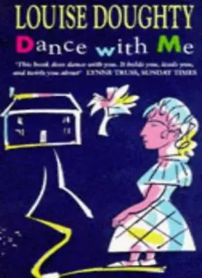 Dance With MeLouise Doughty- 9780684817606 • £2.47