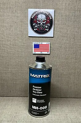 Matrix MH-008 Premium Hardener Very Slow .946 Liters • $91