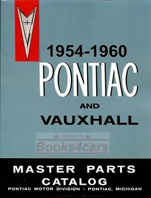 $79.95 • Buy Pontiac Parts Manual Catalog Service Shop Book 1954 1960 1956 1957 1958 1959