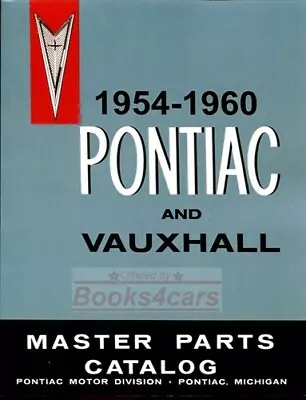 $79.95 • Buy Pontiac Parts Manual Catalog Service Shop Book 1954 1960 1956 1957 1958 1959
