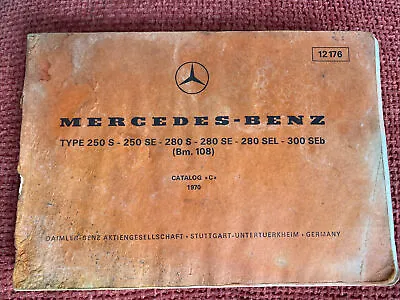 Mercedes - Benz 12176 Catalogue (C) 1970.            Type 250S250SE280S280SEL • $21.41