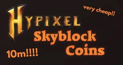 HYPIXEL SKYBLOCK COINS 10Million **CHEAP** GOING FAST! (£0.50 PER 1 MILLION)! • £5