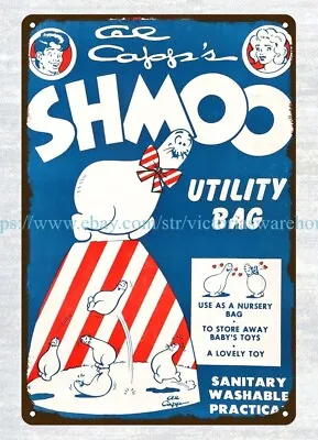 1948 AL CAPP'S SHMOO UTILITY BAG Metal Tin Sign Bathroom Metal Wall Art • $18.99