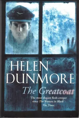 The Greatcoat By Helen Dunmore: Historical Fiction Paperback Free Tracked Post • $15.95